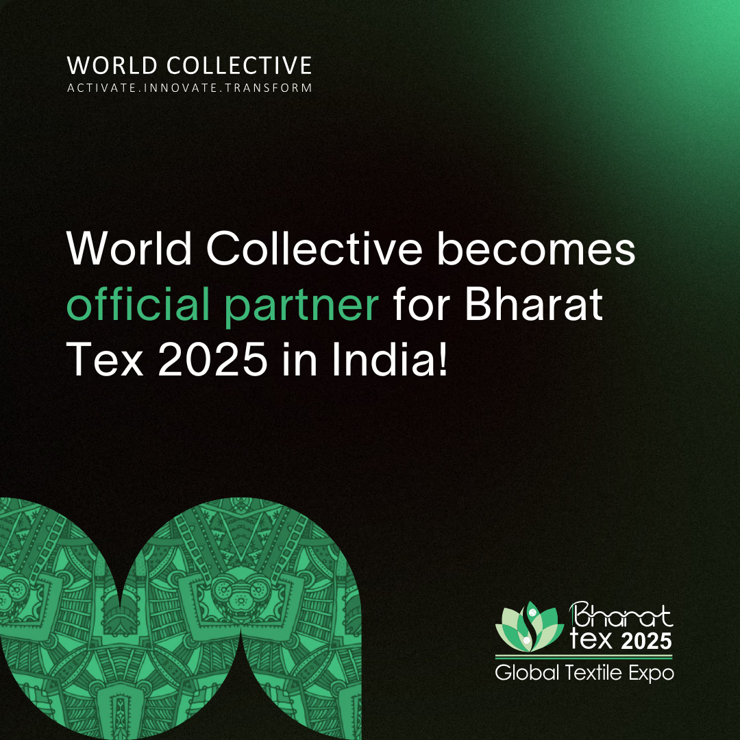 [ANNOUNCEMENT🚀] World Collective Becomes Official Partner for Bharat Tex 2025 in India